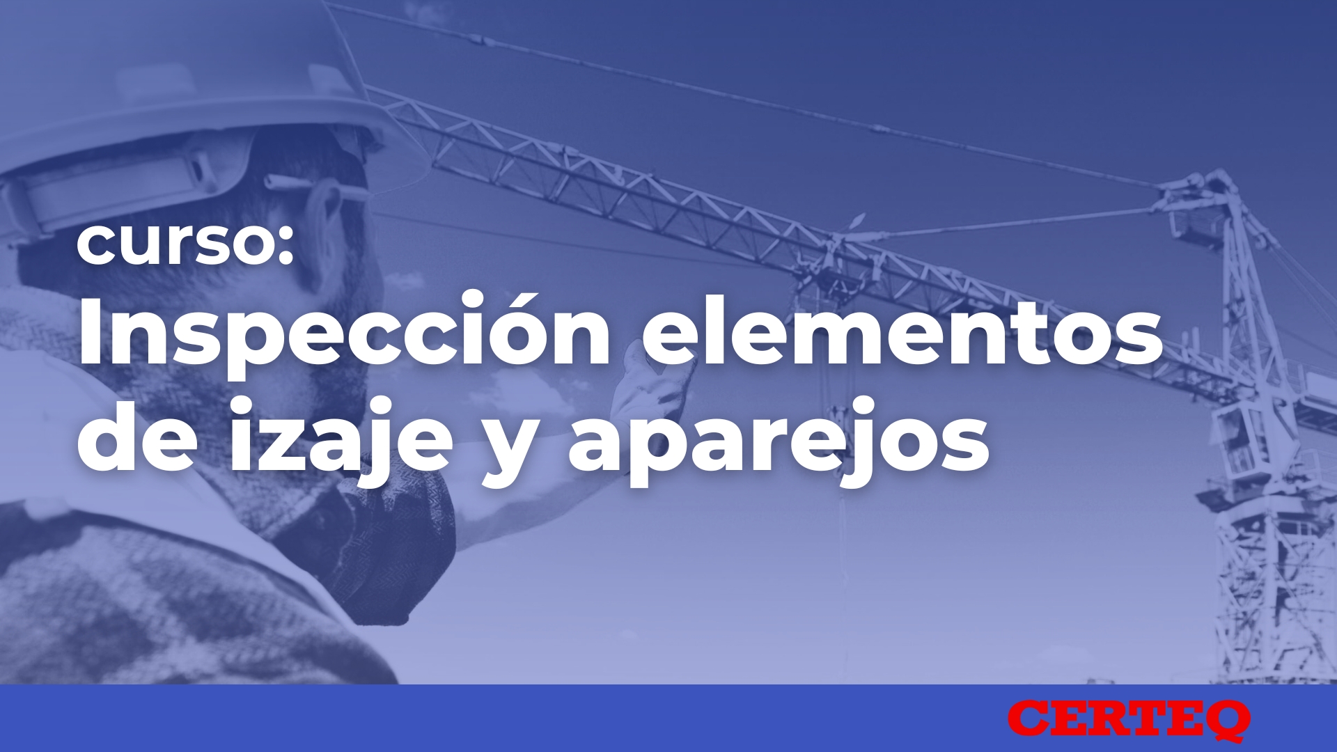 INSPECCIÓN ELEMENTOS DE IZAJE Y APAREJOS (S)