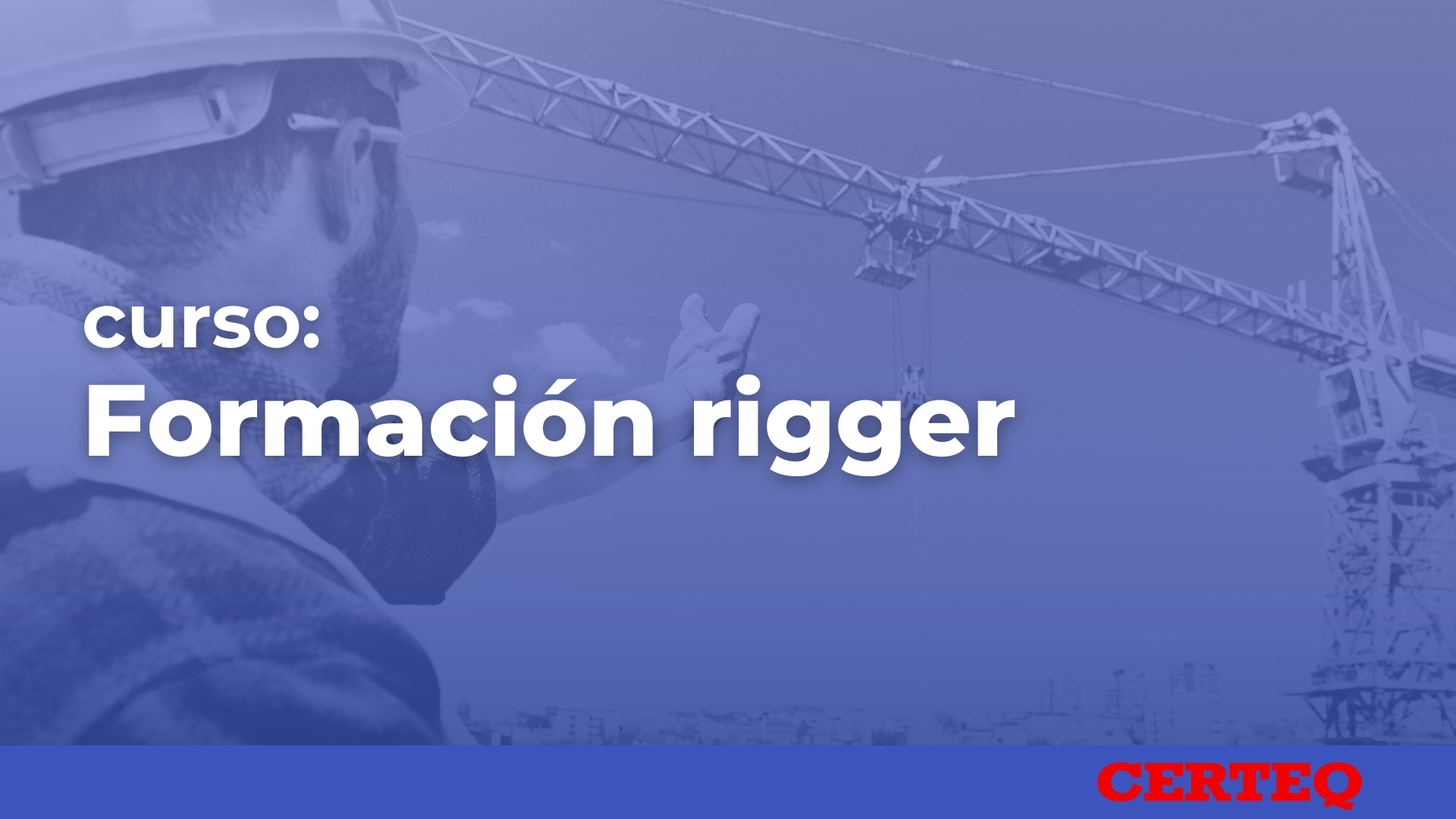 FORMACIÓN RIGGER (S)